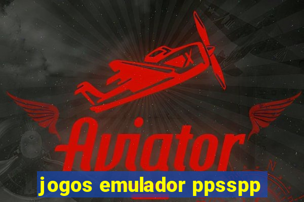 jogos emulador ppsspp